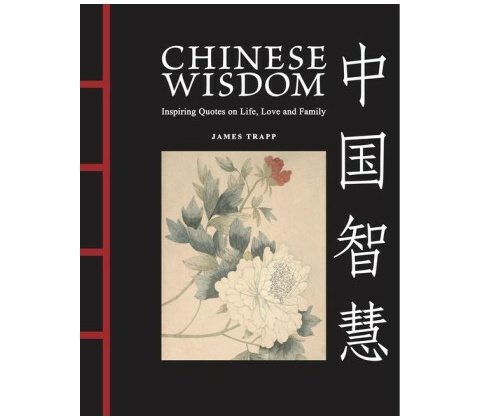 Chinese Wisdom - James Trapp