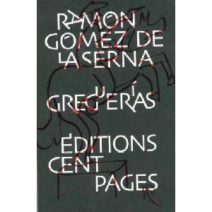 Greguerias | Ramon Gomez de la Serna (2023)