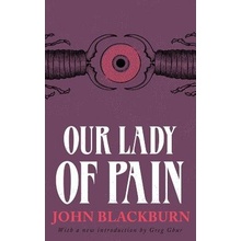 Our Lady of Pain Blackburn JohnPaperback