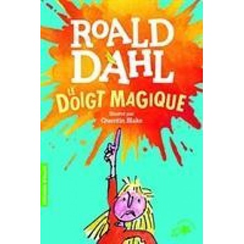 Le doigt magique Dahl RoaldPaperback