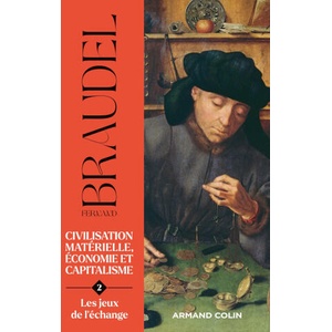 Civilisation matérielle, économie et capitalisme- Tome 2 | Fernand Braudel (ISBN: 9782200633417)
