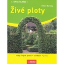 Živé ploty - Robert Markley