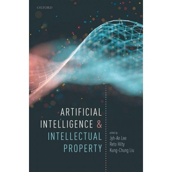 Artificial Intelligence and Intellectual Property | JYH-AN LEE