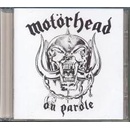 MOTORHEAD: ON PAROLE CD