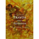 Pravda versus nepravda