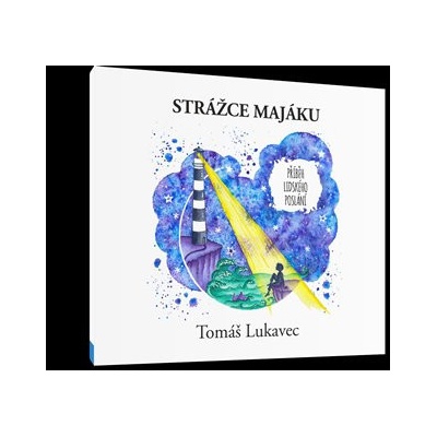 Strážce majáku - Tomáš Lukavec