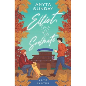 Elliot, Song Of The Soulmate | Sunday Anyta Sunday (ISBN: 9783947909391)
