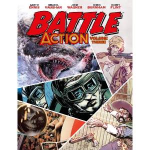 Battle Action Volume 3 | Garth Ennis, Torunn Gronbekk, John Wagner, Rob Williams, Dan Abnett, Steve White (ISBN: 9781837865444)
