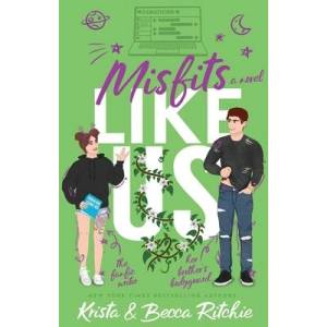 Misfits Like Us (Special Edition Paperback) | Becca Ritchie (ISBN: 9781950165650)