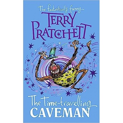 The Time-travelling Caveman - Pratchett Terry