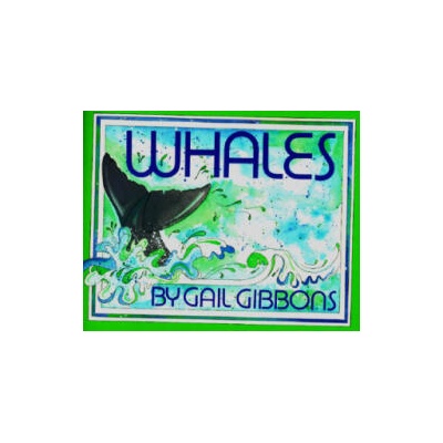 Whales | Gail Gibbons