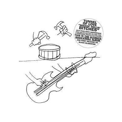 Tunnel Of Love - Rockin' Rollin' Bitches LP