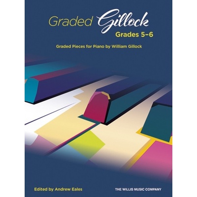 Graded Gillock: Grades 5-6 pre klavír