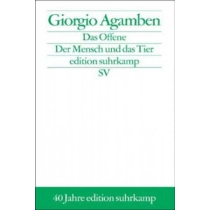 Das Offene | Giorgio Agamben, Stefan Monhardt (ISBN: 9783518124413)