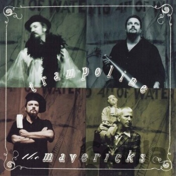 Mavericks - Trampoline - Mavericks LP