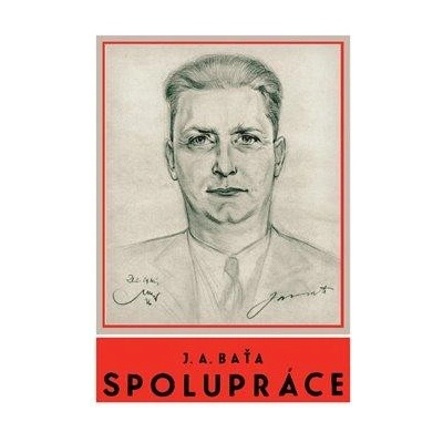 Spolupráce - Jan Antonín Baťa