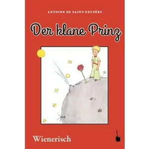 Der Kleine Prinz. Der klane Prinz. Mit Büdln vom Verfosser | Antoine de Saint-Exupéry, Hans Werner Sokop (ISBN: 9783946190639)