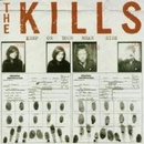 KILLS: KEEP ON YOUR MEAN SIDE CD
