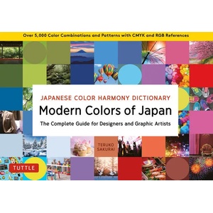 Japanese Color Harmony Dictionary: Modern Colors of Japan (ISBN: 9784805316405)