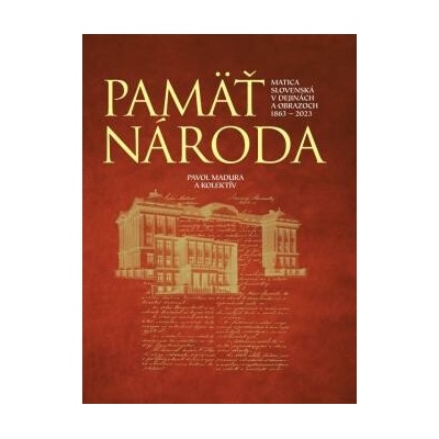 Pamäť národa - Pavol Madura a kol.