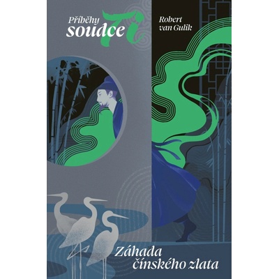 Záhada čínského zlata (Soudce Ti 1)
