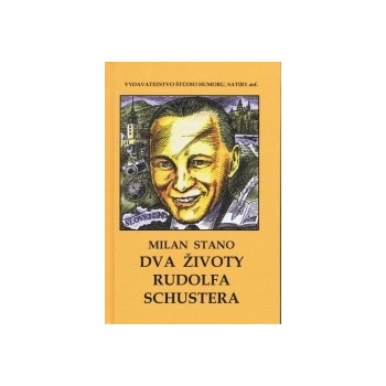 Dva životy Rudolfa Schustera