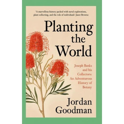 Planting the World | Jordan Goodman