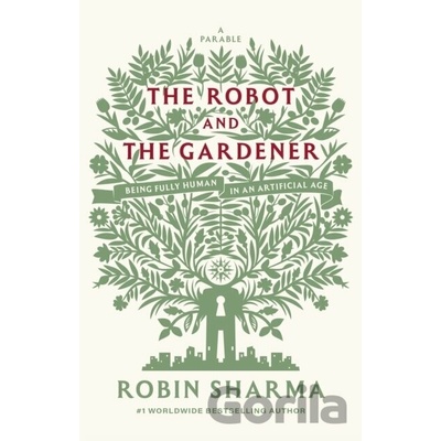 The Robot and The Gardener