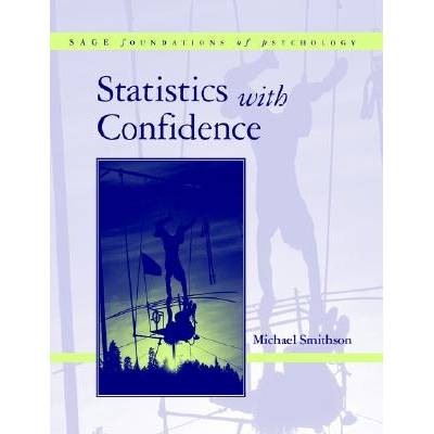 Statistics with Confidence: An Introduction for Psychologists - Smithson Michael