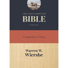 Výkladový komentář Bible: 1 Samuelova - Žalmy