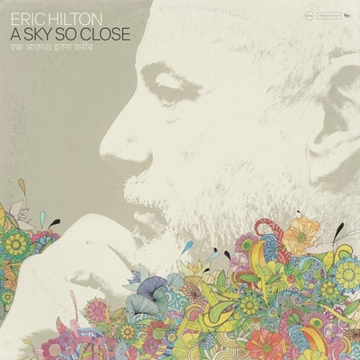 Eric Hilton - A Sky So Close CD