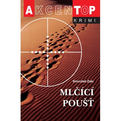 Mlčící poušť - Sinnuhet Zaki