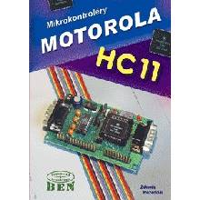 Mikrokontroléry Motorola HC11 - Rozehnal Zdeněk