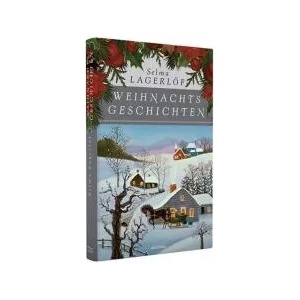Weihnachtsgeschichten Selma Lagerlöf (0000)