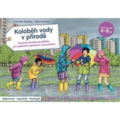 Koloběh vody v přírodě - Jeanette Boetius, Mile Penava