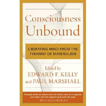 Consciousness Unbound | Paul Marshall