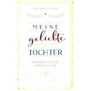 Meine geliebte Tochter | Sheri Rose Shepherd (ISBN: 9783957340443)