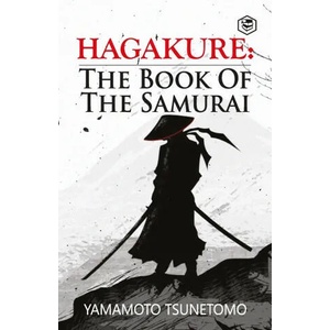 Hagakure | Yamamoto Tsunetomo (ISBN: 9789395741972)