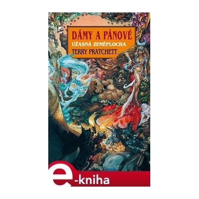 Dámy a pánové. Úžasná Zeměplocha - Terry Pratchett
