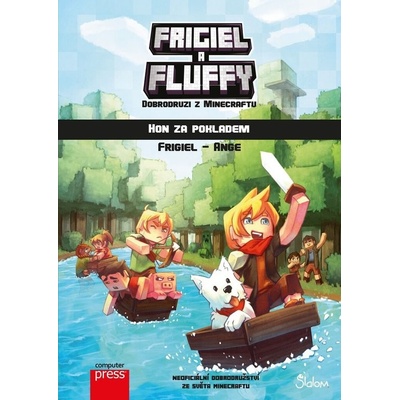 Frigiel a Fluffy - dobrodruzi z Minecraftu: hon za pokladem - kolektiv autorů