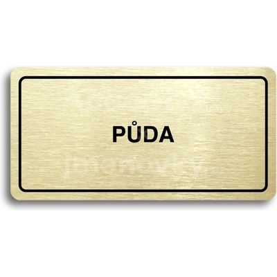 ACCEPT Piktogram PŮDA - zlatá tabulka - černý tisk