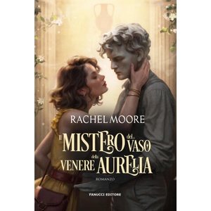 mistero del vaso della Venere Aurelia | Rachel Moore (2025)