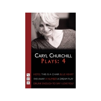 Churchill: Plays Four Churchill Caryl