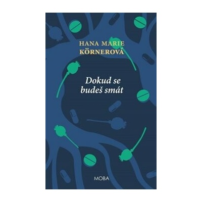 Dokud se budeš smát