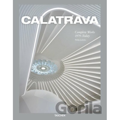 Calatrava. Complete Works 1979–Today - autor neuvedený