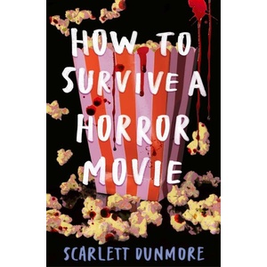 How to Survive a Horror Movie (ISBN: 9781788957120)