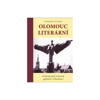 Olomouc literární 3 - František Všetička
