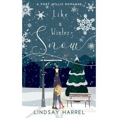 Like a Winter Snow | Lindsay Harrel
