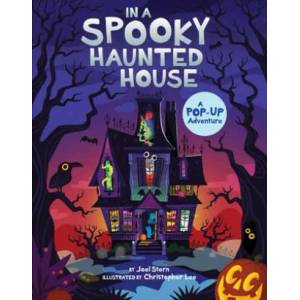 In a Spooky Haunted House: A Pop-Up Adventure | Nancy Hall, Christopher Lee (ISBN: 9781534460362)