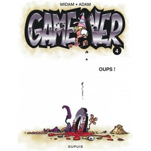 Game over - Tome 4 - Oups ! (ISBN: 9782800145501)